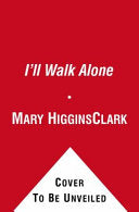 I'll Walk Alone 9781849833752 Mary Higgins Clark Brukte bøker