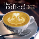 I Love Coffee! 9780740763779 Susan Zimmer Brukte bøker