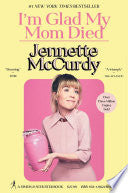 I'm Glad My Mom Died 9781982185824 Jennette McCurdy Brukte bøker
