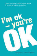 I'm Ok, You're Ok: A practical guide to Transactional Analysis 9780099557555 Thomas Harris Thomas Anthony Harris Brukte bøker