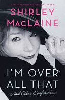 I'M Over All That 9780857204394 Shirley MacLaine Brukte bøker