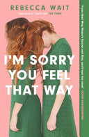 I'm Sorry You Feel That Way 9781529420463 Rebecca Wait Brukte bøker