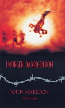 I morgen, da krigen kom 9788299096676 John Marsden Brukte bøker