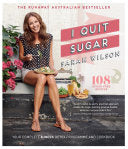 I Quit Sugar 9781447264286 Sarah Wilson Brukte bøker