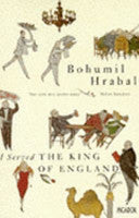 I Served the King of England 9780330308762 Bohumil Hrabal Brukte bøker