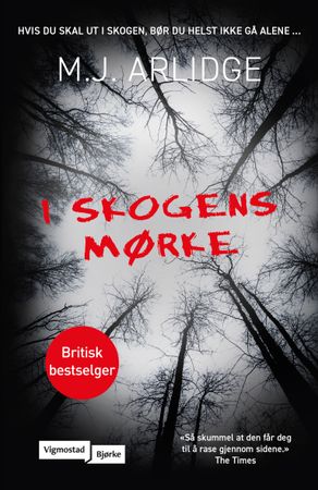 I skogens mørke 9788241957895 M.J. Arlidge Brukte bøker
