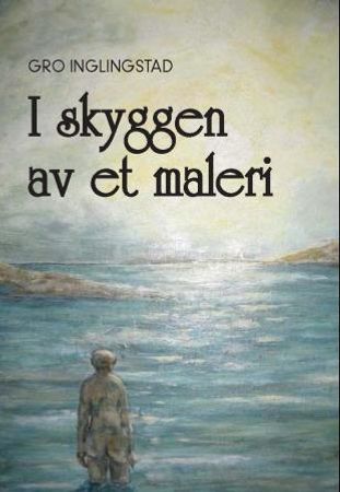 I skyggen av et maleri 9788282511674  Brukte bøker
