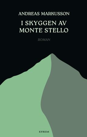 I skyggen av Monte Stello 9788292922989 Andreas Markusson Brukte bøker