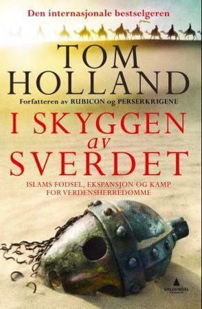 I skyggen av sverdet 9788205391772 Tom Holland Brukte bøker