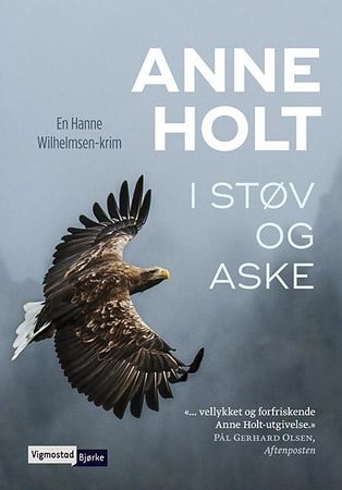 I støv og aske 9788241913167 Anne Holt Brukte bøker