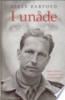 I unåde 9788702014761 Niels Barfoed Brukte bøker