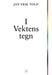 I vektens tegn 9788205272989 Jan Erik Vold Brukte bøker