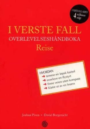 I verste fall 9788248902461 Joshua Piven David Borgenicht Brukte bøker