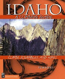 Idaho, a Climbing Guide 9780898866087 Tom Lopez Brukte bøker