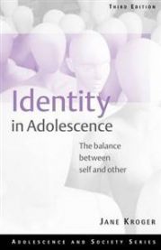 Identity In Adolescence: The Balance Between Self And Other 9780415281072 Jane Kroger Brukte bøker