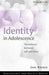 Identity In Adolescence: The Balance Between Self And Other 9780415281072 Jane Kroger Brukte bøker