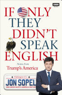 If Only They Didn't Speak English 9781785942280 Jon Sopel Brukte bøker