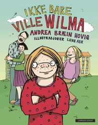 Ikke bare Ville Wilma 9788202359690 Andrea Bræin Hovig Brukte bøker