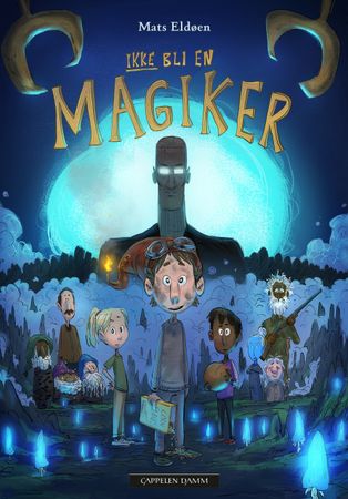 Ikke bli en magiker 9788202848446 Mats Eldøen Brukte bøker