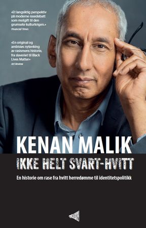 Ikke helt svart-hvitt 9788284680002 Kenan Malik Brukte bøker