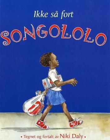 Ikke så fort, Songololo 9788291880082 Niki Daly Brukte bøker