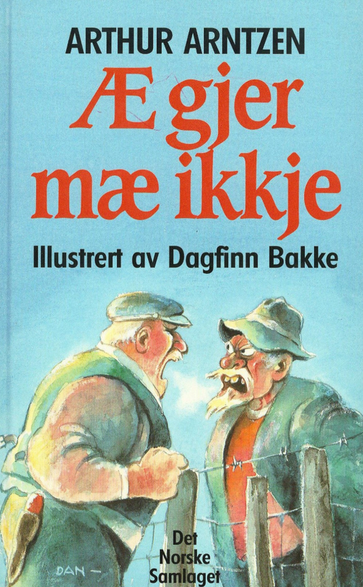 Æ gjer mæ ikkje (Innbundet) - Bokia.no