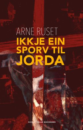 Ikkje ein sporv til jorda 9788256024803 Arne Ruset Brukte bøker