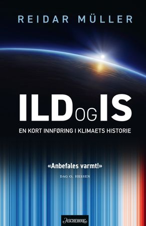 Ild og is 9788203397790 Reidar Müller Brukte bøker