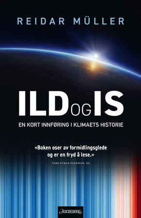 Ild og is 9788203393389 Reidar Müller Brukte bøker