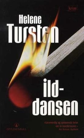 Ilddansen 9788205367258 Helene Tursten Brukte bøker