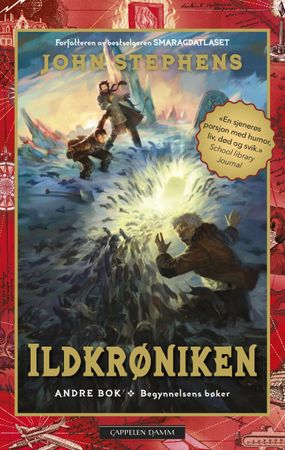Ildkrøniken 9788202483777 John Stephens Brukte bøker
