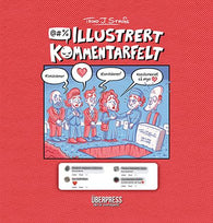 Illustrert kommentarfelt 9788293254591 Trond J. Stavås Brukte bøker