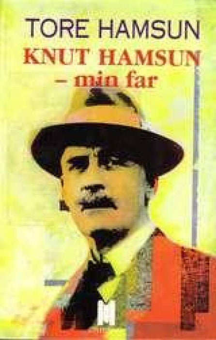 Knut Hamsun, min far (Innbundet) - Bokia.no