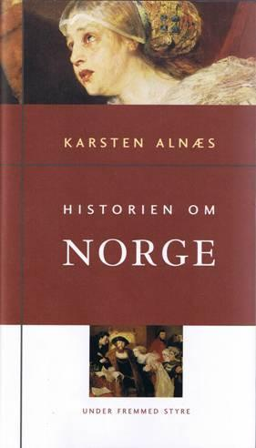 Historien om Norge - Under fremmed styre (Innbundet) - Bokia.no