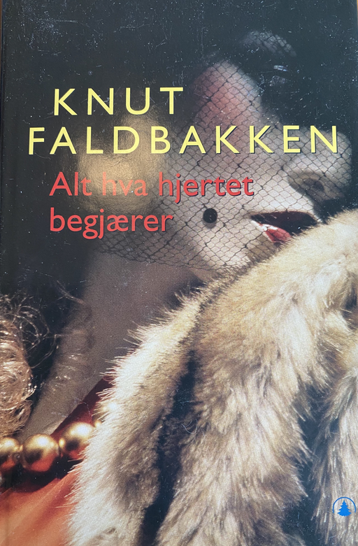 Alt hva hjertet begjærer (Innbundet) - Bokia.no
