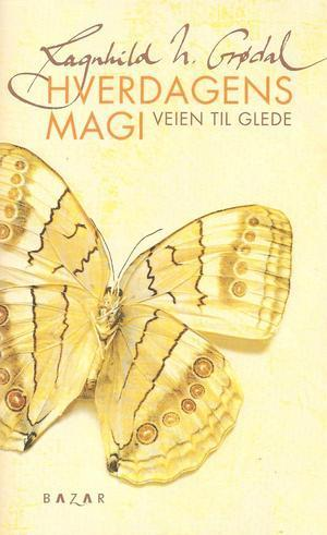 Hverdagens magi (Innbundet) - Bokia.no