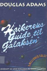 Haikerens guide til Galaksen (Innbundet) - Bokia.no