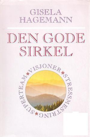 Den gode sirkel (Innbundet) - Bokia.no