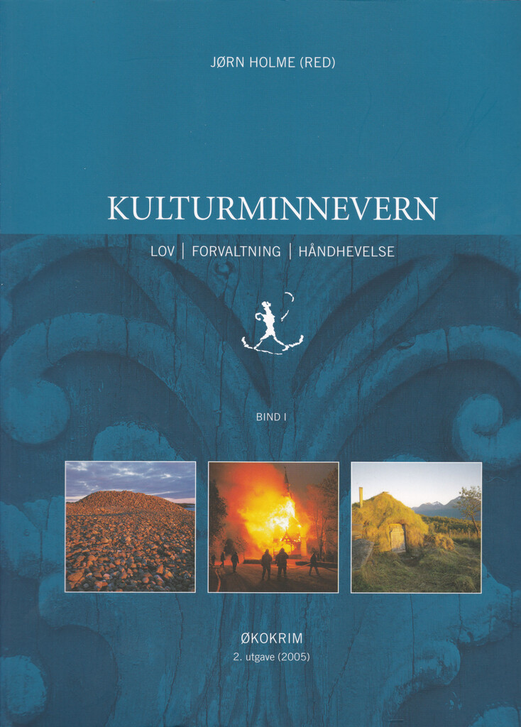 Kulturminnevern: lov, forvaltning, håndhevelse - Bokia.no