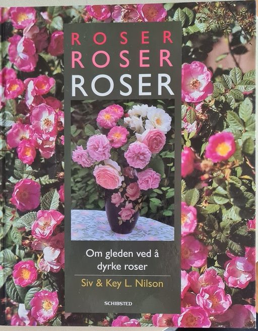Roser, roser, roser (Innbundet) - Bokia.no