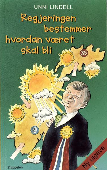 Regjeringen bestemmer hvordan været skal bli (Pocket) - Bokia.no