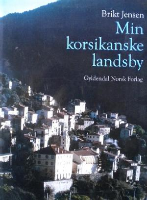 Min korsikanske landsby (Innbundet) - Bokia.no