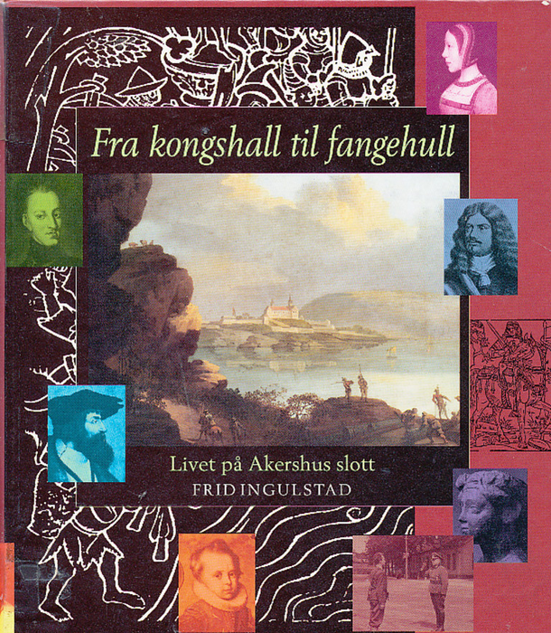 Fra kongshall til fangehull (Innbundet) - Bokia.no