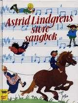 Astrid Lindgrens store sangbok (Innbundet) - Bokia.no