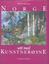Norge sett med kunstnerøyne (Innbundet) - Bokia.no