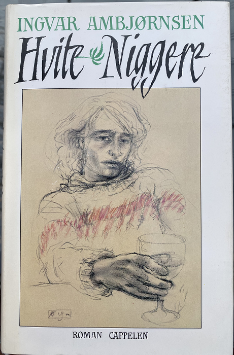 Hvite niggere: roman (Innbundet) - Bokia.no