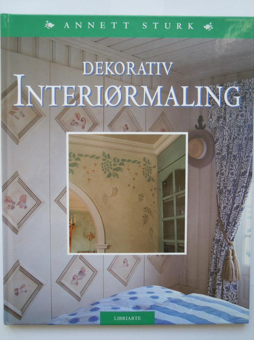Dekorativ interiørmaling (Innbundet) - Bokia.no