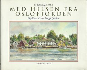 Med hilsen fra Oslofjorden (Innbundet) - Bokia.no