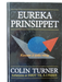 Eureka prinsippet (Innbundet) - Bokia.no