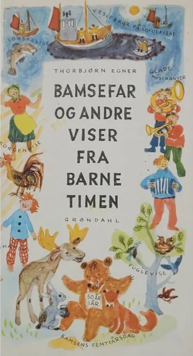 Bamsefar og andre viser fra barnetimen (Innbundet) - Bokia.no